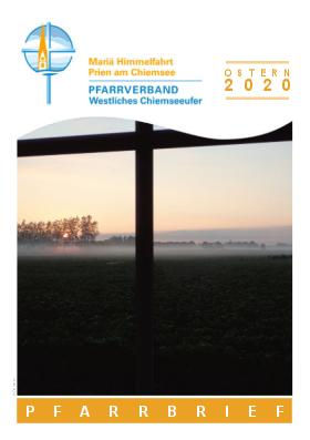Cover Pfarrbrief Mariä Himmelfahrt Prien • Ostern 2020